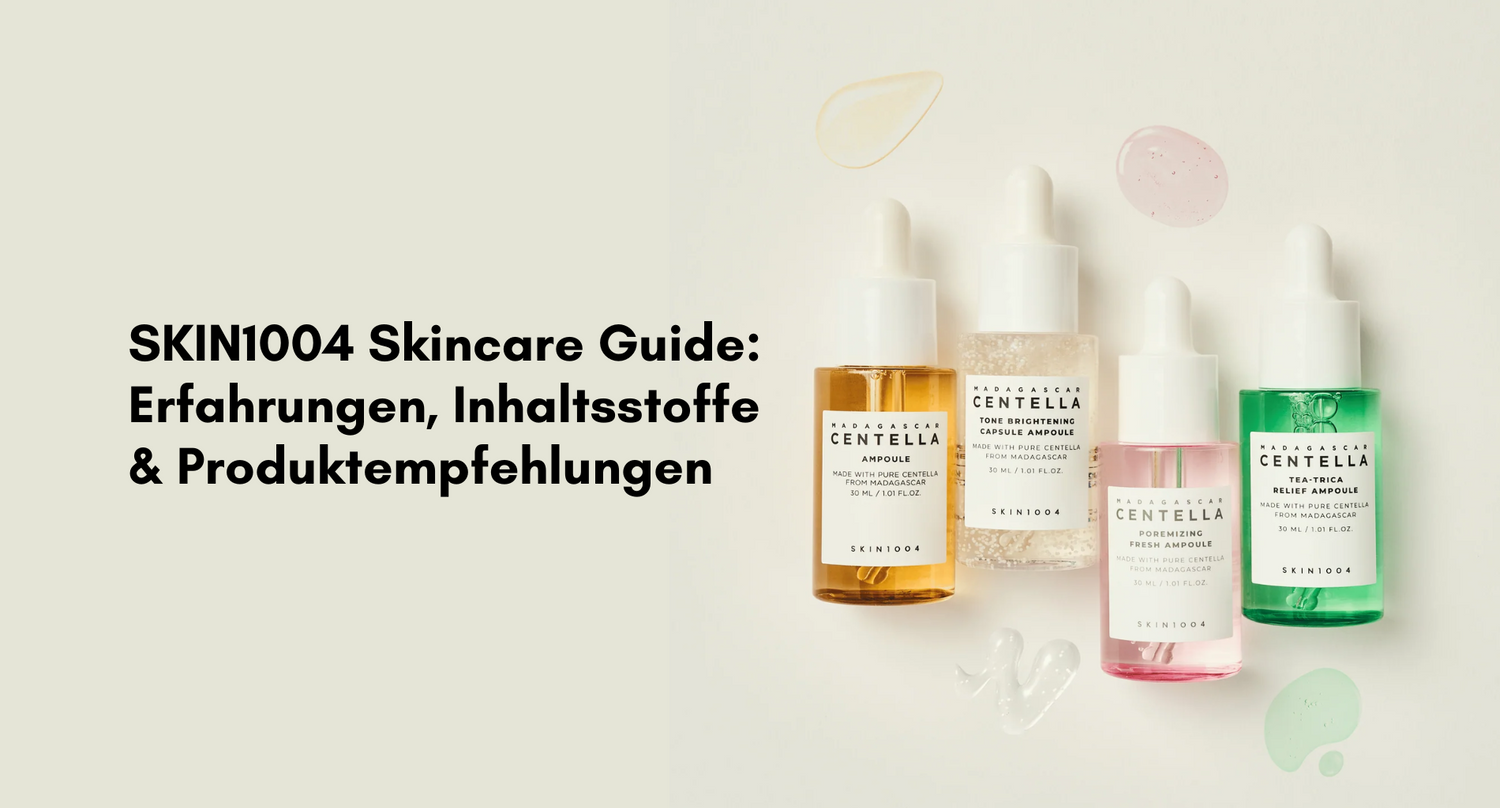 SKIN1004 Skincare Guide: Erfahrungen, Inhaltsstoffe & Produktempfehlungen